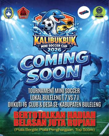 TOURNAMENT MINI SOCCER LOKAL BULELENG